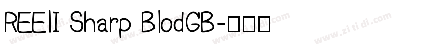 REElI Sharp BlodGB字体转换